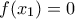 f({{x}_{1}})=0