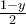 \frac{1-y}{2}