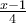 \frac{x-1}{4}