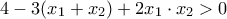 4-3(x_1 +x_2)+2x_1\cdot x_2 >0