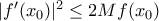 |f{'}(x_0)|^2\leq 2Mf(x_0)