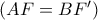 \left( AF=B{F}' \right)