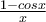 \frac{1-cosx}{x}