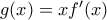 g(x)=xf'(x)