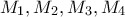 M_1,M_2,M_3,M_4