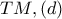 TM, (d)