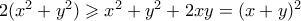 2(x^2 + y^2) \geqslant x^2 + y^2 + 2xy = (x + y)^2