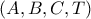 (A, B, C, T)
