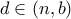 d\in(n,b)