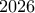 \displaystyle{2026}