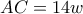 AC=14w