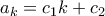 a_k=c_1k+c_2