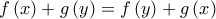 f\left( x \right) + g\left( y \right) = f\left( y \right) + g\left( x \right)