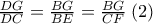 \frac{DG}{DC}=\frac{BG}{BE}=\frac{BG}{CF}\;(2)