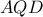 \displaystyle{AQD}