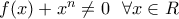 f(x)+x^n \neq 0 \ \ \forall x \in R