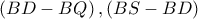 \left( BD-BQ \right),\left( BS-BD \right)