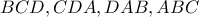 BCD, CDA,DAB,ABC