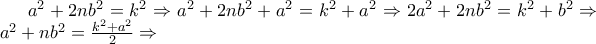 a^{2}+2nb^{2}=k^{2}\Rightarrow a^{2}+2nb^{2}+a^{2}=k^{2}+a^{2}\Rightarrow 2a^{2}+2nb^{2}=k^{2}+b^{2}\Rightarrow a^{2}+nb^{2}=\frac{k^{2}+a^{2}}{2}\Rightarrow a^{2}+2nb^{2}=k^{2}\Rightarrow a^{2}+2nb^{2}+a^{2}=k^{2}+a^{2}\Rightarrow 2a^{2}+2nb^{2}=k^{2}+b^{2}\Rightarrow a^{2}+nb^{2}=\frac{k^{2}+a^{2}}{2}\Rightarrow