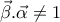 {\vec{\beta }.\vec{\alpha }\neq 1} {\vec{\beta }.\vec{\alpha }\neq 1}