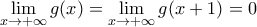 \underset{x\to +\infty }{\mathop{\lim }}\,g(x)=\underset{x\to +\infty }{\mathop{\lim }}\,g(x+1)=0