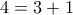 4=3+1