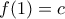 f(1)=c