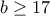 b\ge17