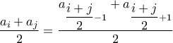 \dfrac{a_i+a_j}{2}=\dfrac{a_{\dfrac{i+j}{2}-1}+a_{\dfrac{i+j}{2}+1}}{2}