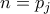n = p_j
