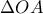 \Delta OA