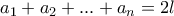 a_1+a_2+...+a_n=2l