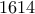 1614