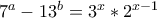 7^a-13^b=3^x*2^{x-1}