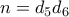 n=d_5d_6