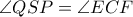 \angle QSP = \angle ECF