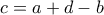 c = a+d-b