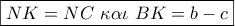 \boxed{NK = NC\,\,\kappa \alpha \iota \,\,BK = b - c}