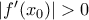 |f{'}(x_0)|>0