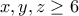 x,y,z\ge 6