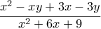 \displaystyle \frac{x^2-xy+3x-3y}{x^2+6x+9}
