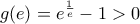 g(e)=e^{\frac{1}{e}}-1> 0
