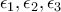 \epsilon_1, \epsilon_2, \epsilon_3