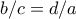 b/c=d/a