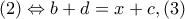 (2)\Leftrightarrow b+d=x+c,(3)