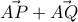 \vec{AP}+\vec{AQ} \vec{AP}+\vec{AQ}