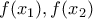 f(x_{1}),f(x_{2})