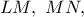 LM,\ MN,