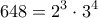 \displaystyle{648=2^3\cdot 3^4}