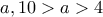 a,10>a>4